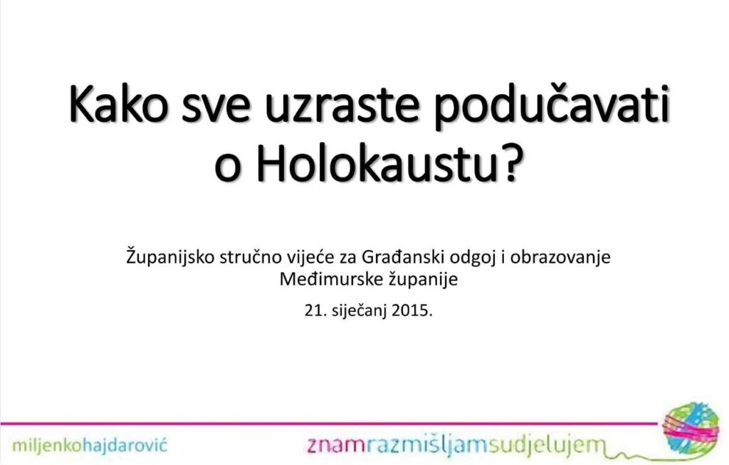 Kako sve uzraste podučavati o holokaustu?