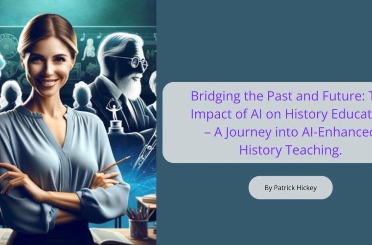 A Journey into AI-Enhanced History Teaching